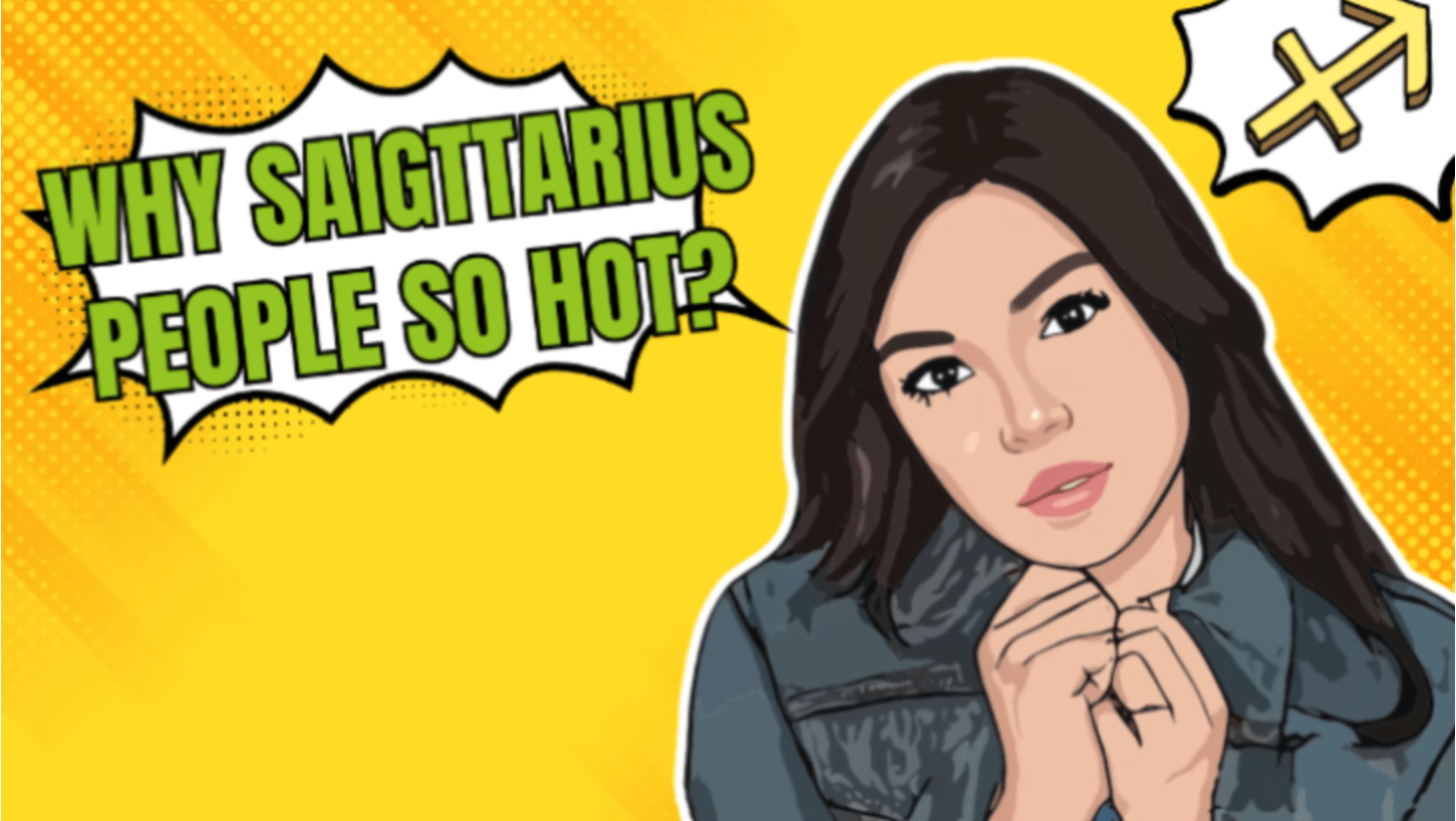 Why Are Sagittarius So Hot?
